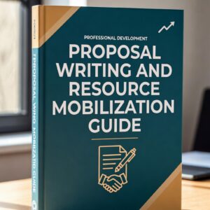Proposal Writing and Resource Mobilization Guide